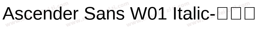 Ascender Sans W01 Italic字体转换